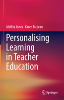 Jones mellita %e2%80%8e mclean karen. personalising learning in teacher education 1